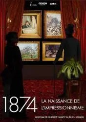 Документальный фильм "1874 Рождение импрессионизма" (2024)